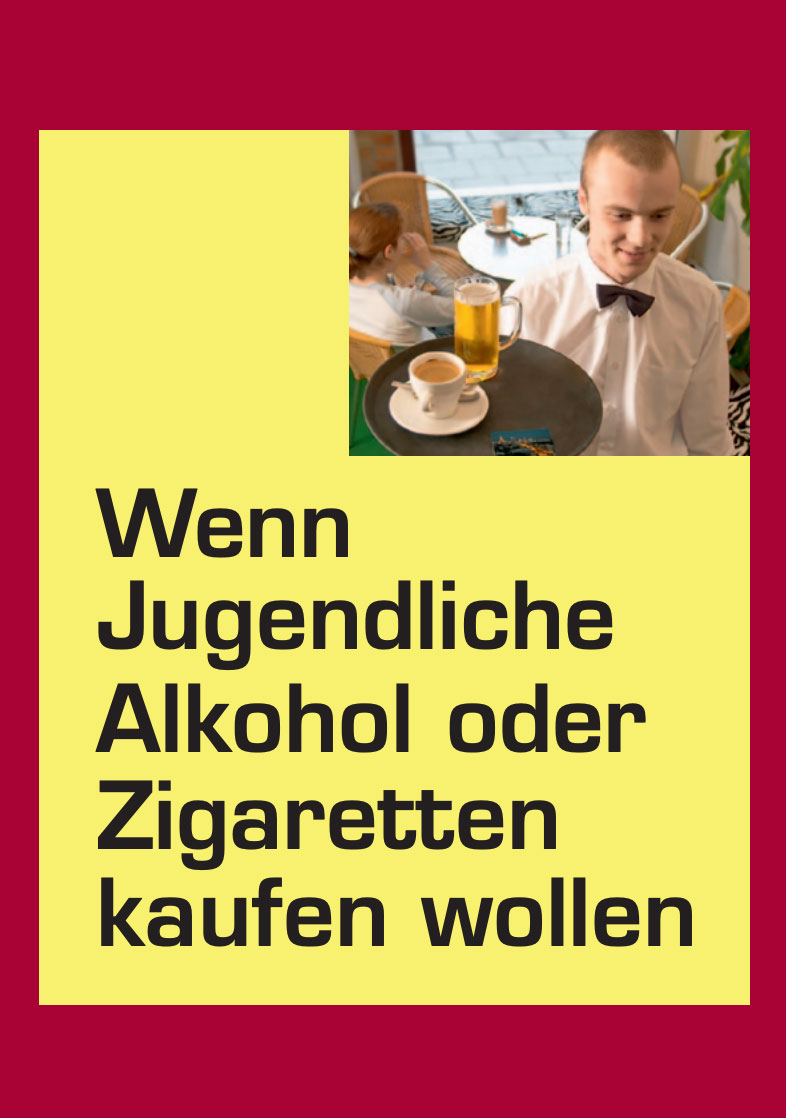 Wenn Jugendliche Alkohol oder Zigaretten kaufen wollen